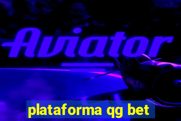 plataforma qg bet